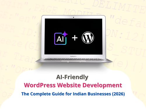 AI-Friendly WordPress Website Development in India (2026 Guide)